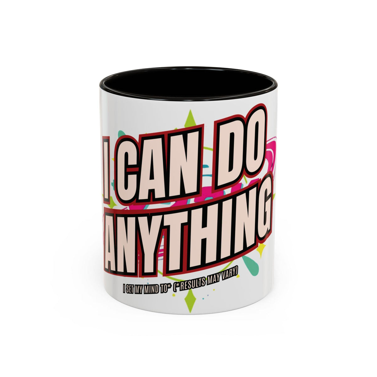 I Can Do Anything Mug | Colorful 11oz or 15oz Ceramic Mug