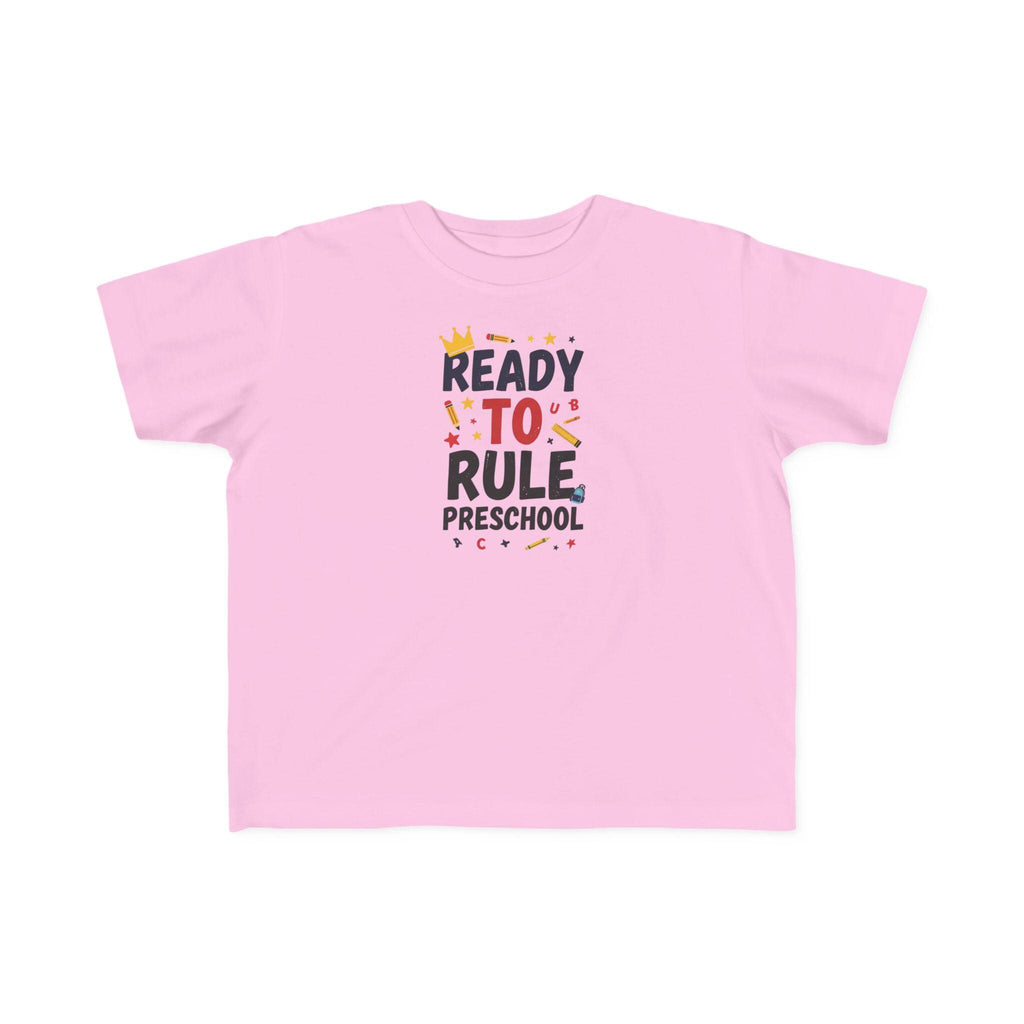 Ready to Rule Preschool Tee | Toddler Shirt, First Day of School