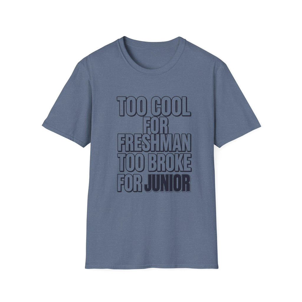 Too Awesome for Freshman T-Shirt | Funny School Year Tee