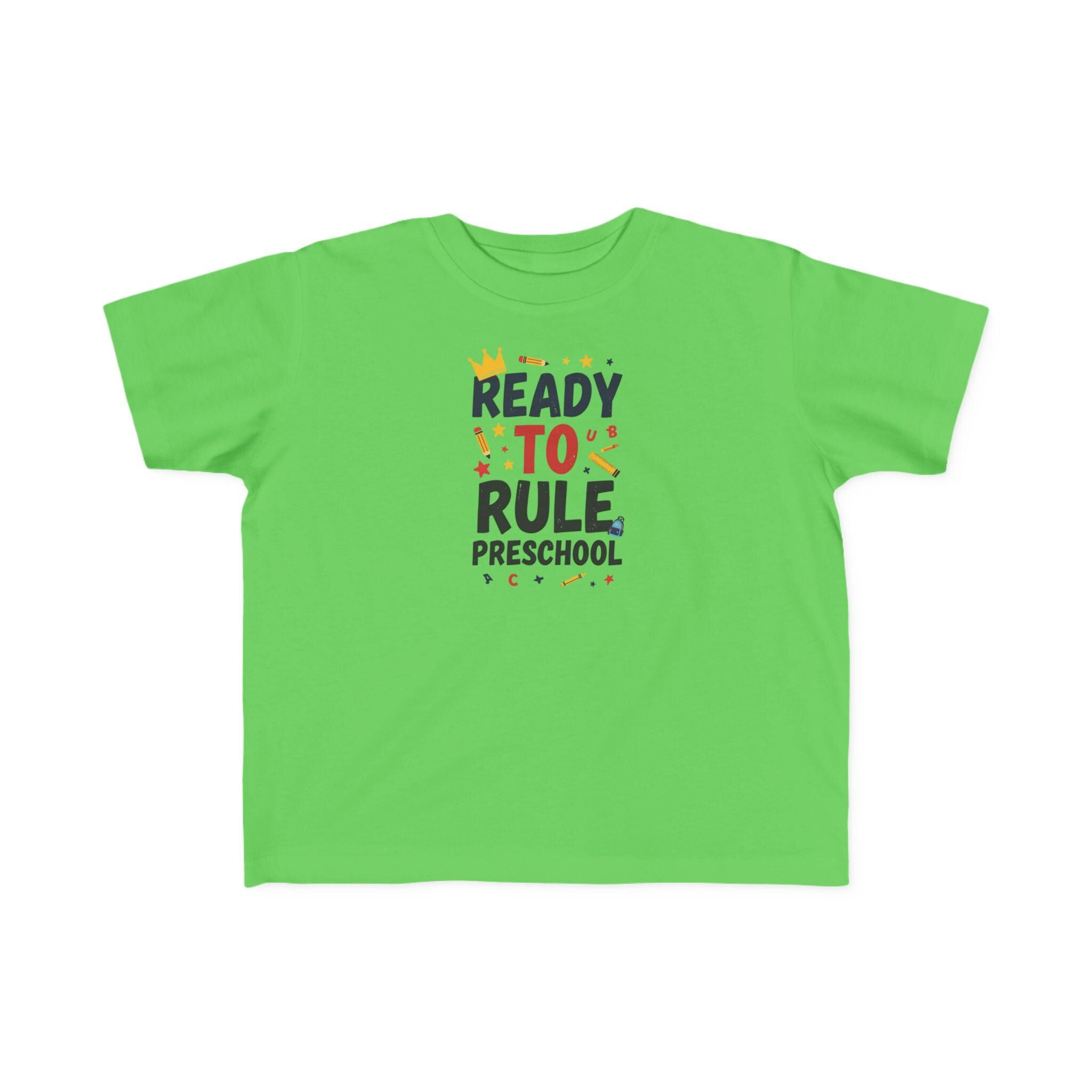 Ready to Rule Preschool Tee | Toddler Shirt, First Day of School
