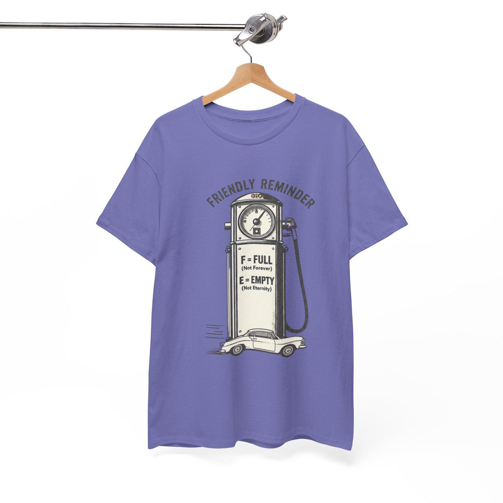 Vintage Gas Pump Illustration T-Shirt | Friendly Reminder F = Full E = Empty