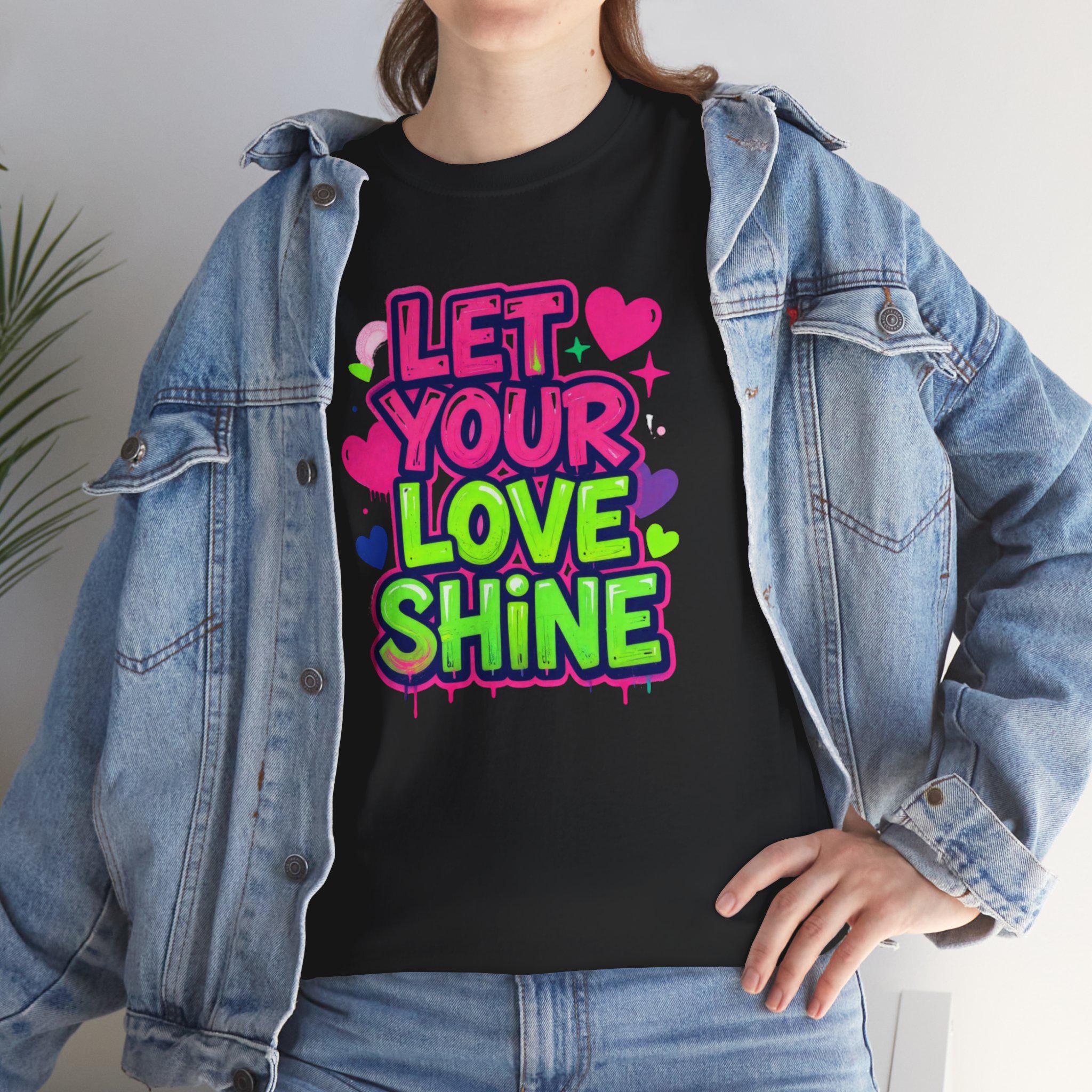 Let Your Love Shine Tee | Neon Heart Typography Shirt