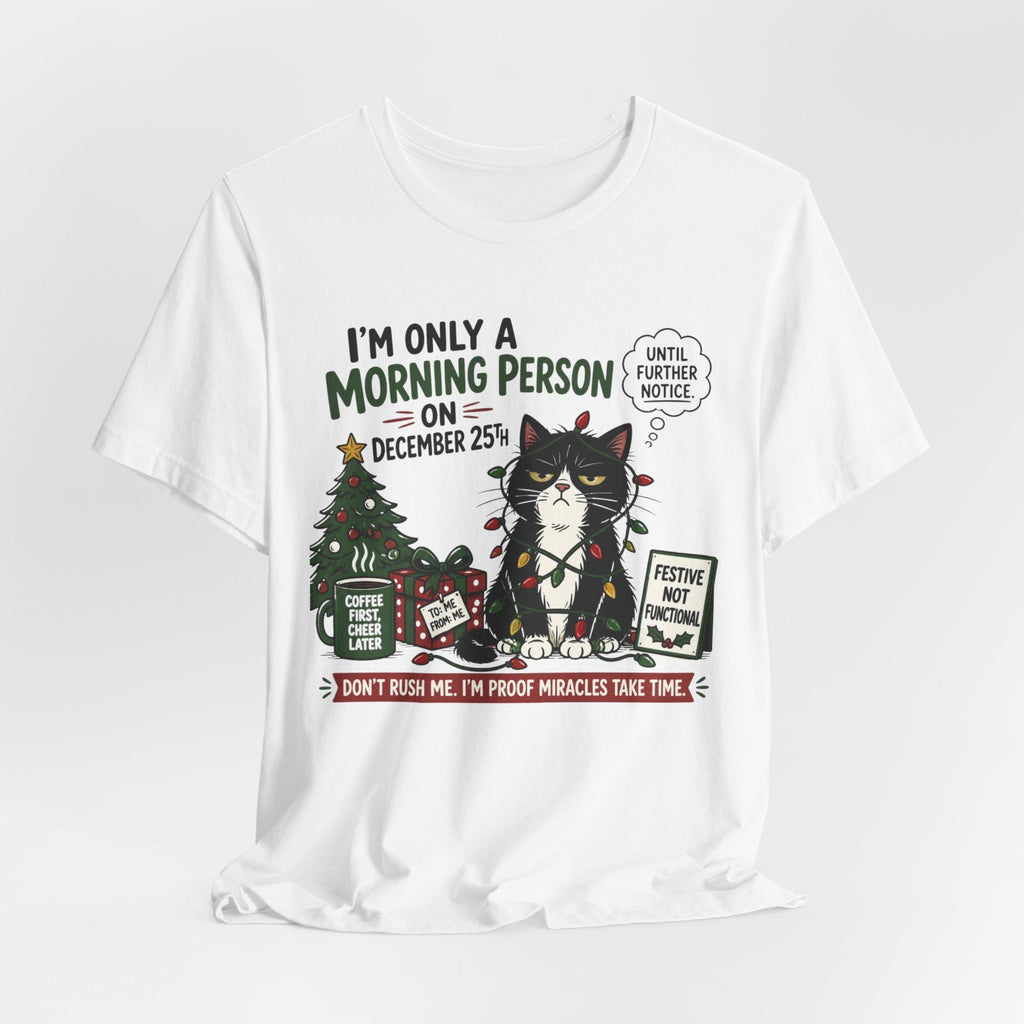 Grumpy Cat Christmas T-Shirt | December 25th Morning Person Tee
