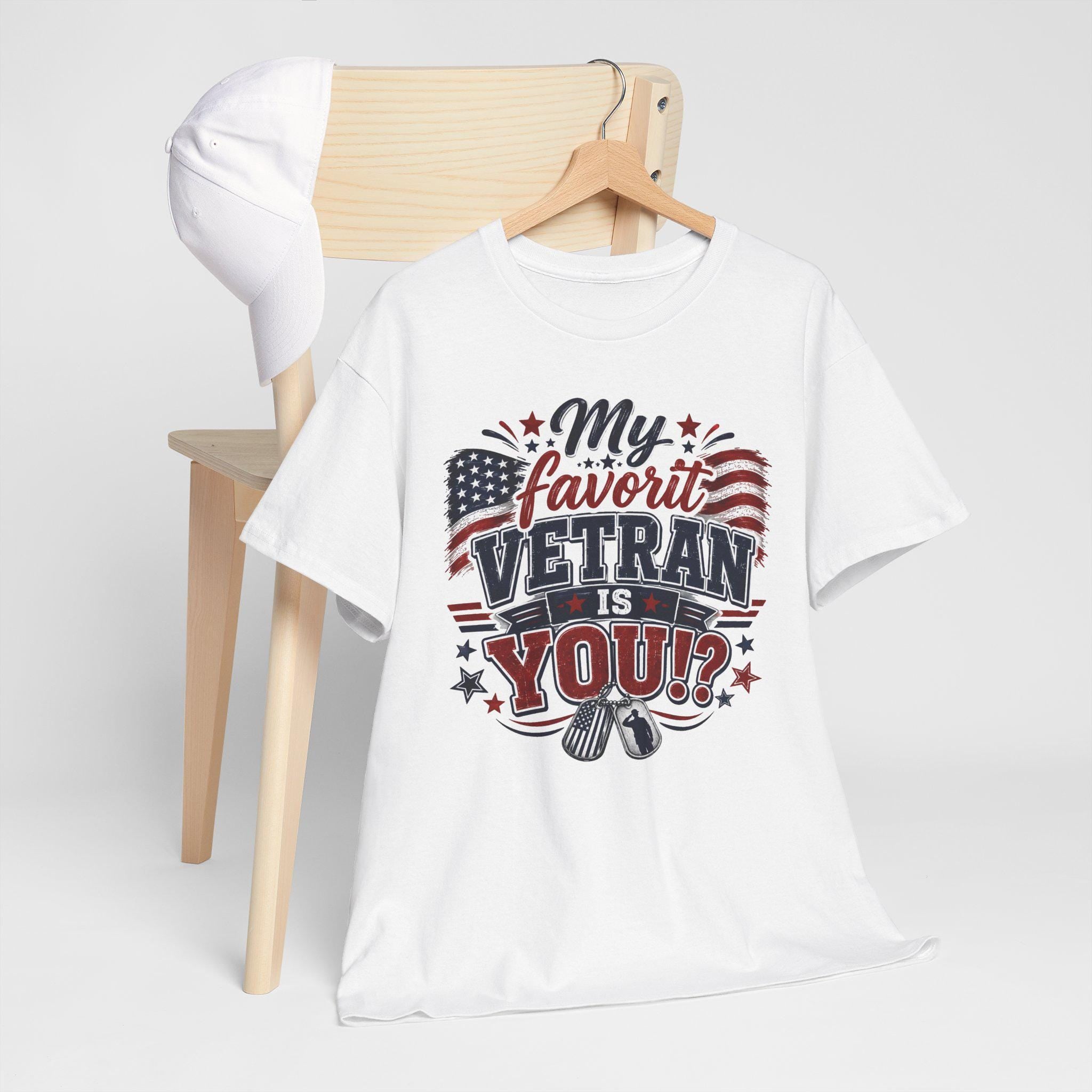 My Favorite Veteran Is You? T-Shirt | American Flag, Dog Tags, Patriotic Tee